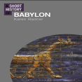 Karen Radner - A Short History of Babylon (Short Histories) (Retail)