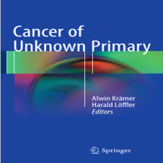 Cancer of Unknown Primary - Alwin Krämer , 1E Cancer of Unknown Primary - Alwin Krämer , 1E