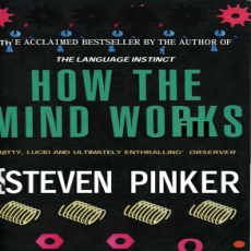 How The Mind Works - Steven Pinker How The Mind Works - Steven Pinker