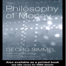 Philosophy of Money Philosophy of Money